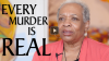 Click to watch: "Every Murder is Real"