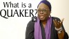 Click to watch: What is a Quaker?